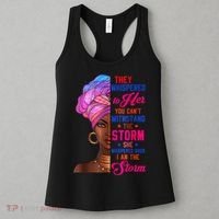 She Whispered Back I Am The Storm Black History Month 31 Women's Tank Top thumb 3