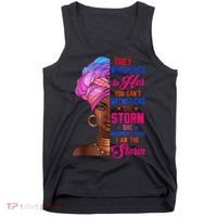 She Whispered Back I Am The Storm Black History Month 31 Tank Top thumb 0