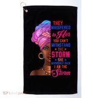 She Whispered Back I Am The Storm Black History Month 31 Golf Towel thumb 0