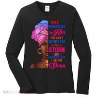 She Whispered Back I Am The Storm Black History Month 31 Women's Long Sleeve Shirt thumb 0