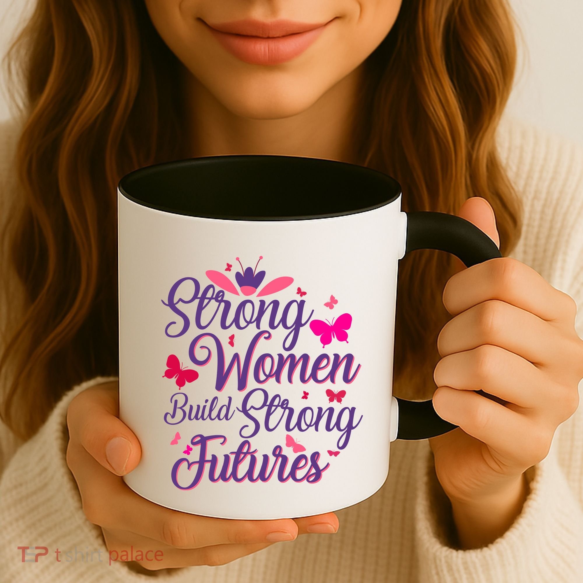 Strong Women Build Strong Futures Coffee Mug