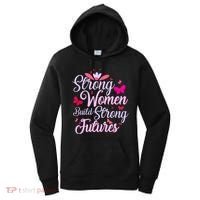 Strong Women Build Strong Futures Women's Hoodie thumb 0