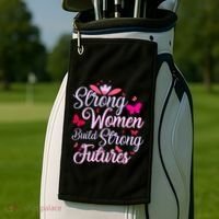 Strong Women Build Strong Futures Golf Towel thumb 2