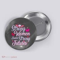 Strong Women Build Strong Futures Button thumb 0