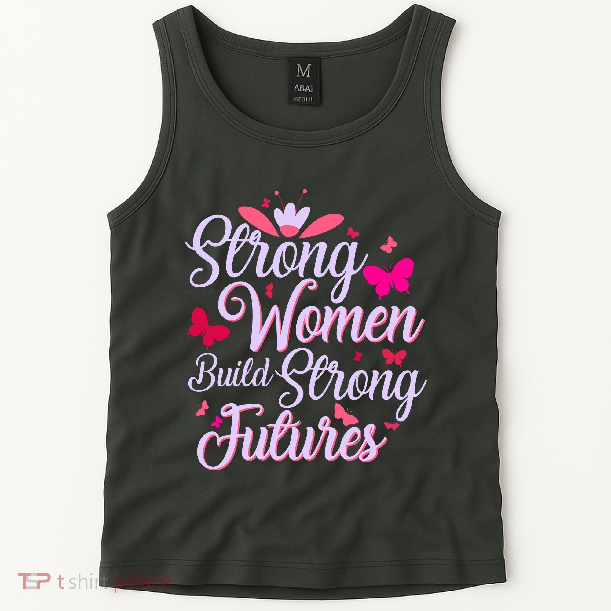 Strong Women Build Strong Futures Tank Top