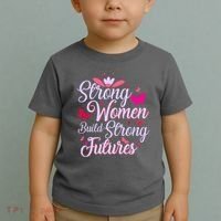 Strong Women Build Strong Futures Toddler T-Shirt thumb 2