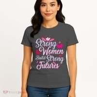Strong Women Build Strong Futures Women's T-Shirt thumb 4
