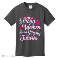 Strong Women Build Strong Futures Kids T-Shirt thumb 0