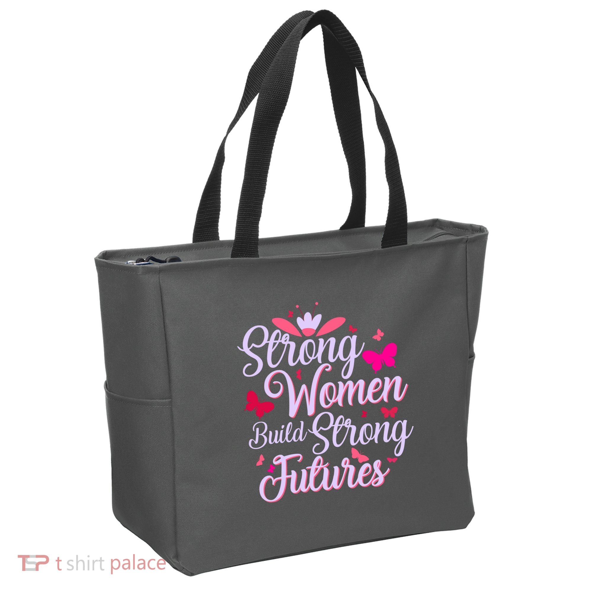 Strong Women Build Strong Futures Tote Bag