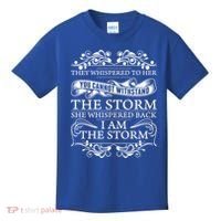 She Whispered Back I Am The Storm Motivational Gift Kids T-Shirt thumb 0