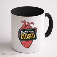 Sorry Were Closed Heart Coffee Mug thumb 1