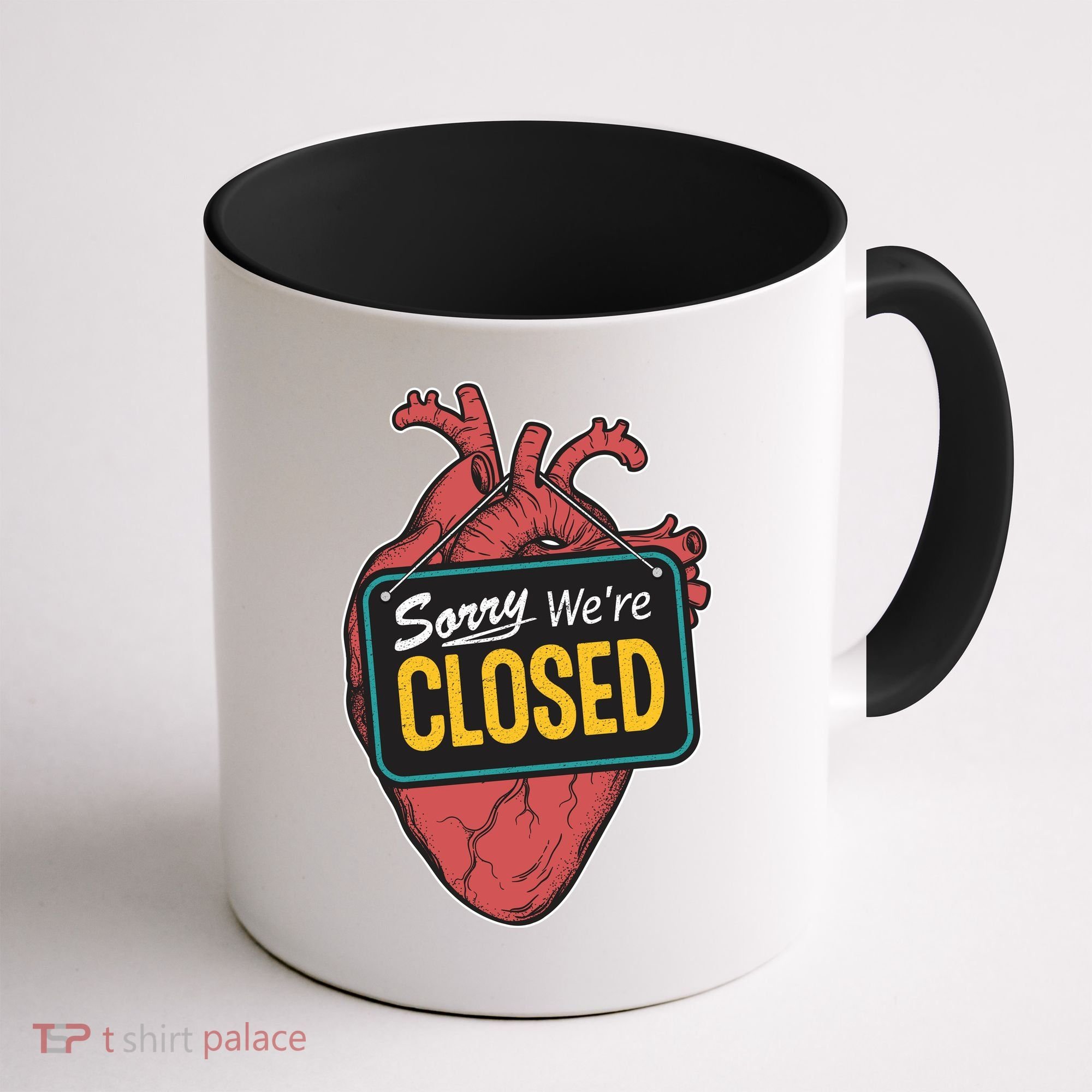 Sorry Were Closed Heart Coffee Mug