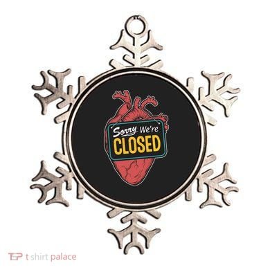 Sorry Were Closed Heart Ornament