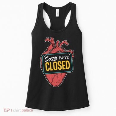 Sorry Were Closed Heart Women's Tank Top