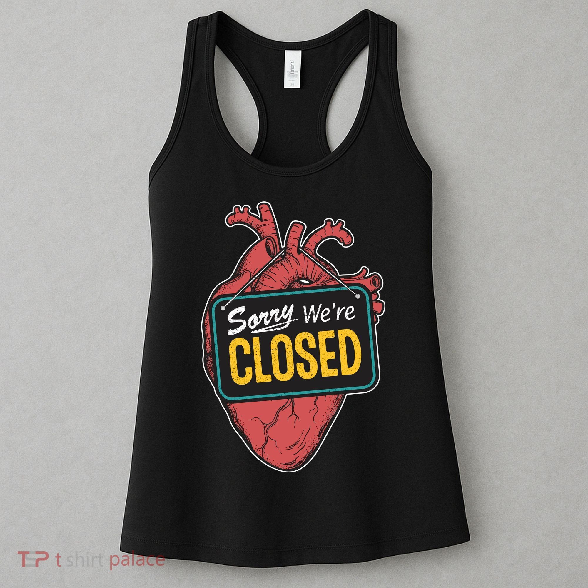 Sorry Were Closed Heart Women's Tank Top