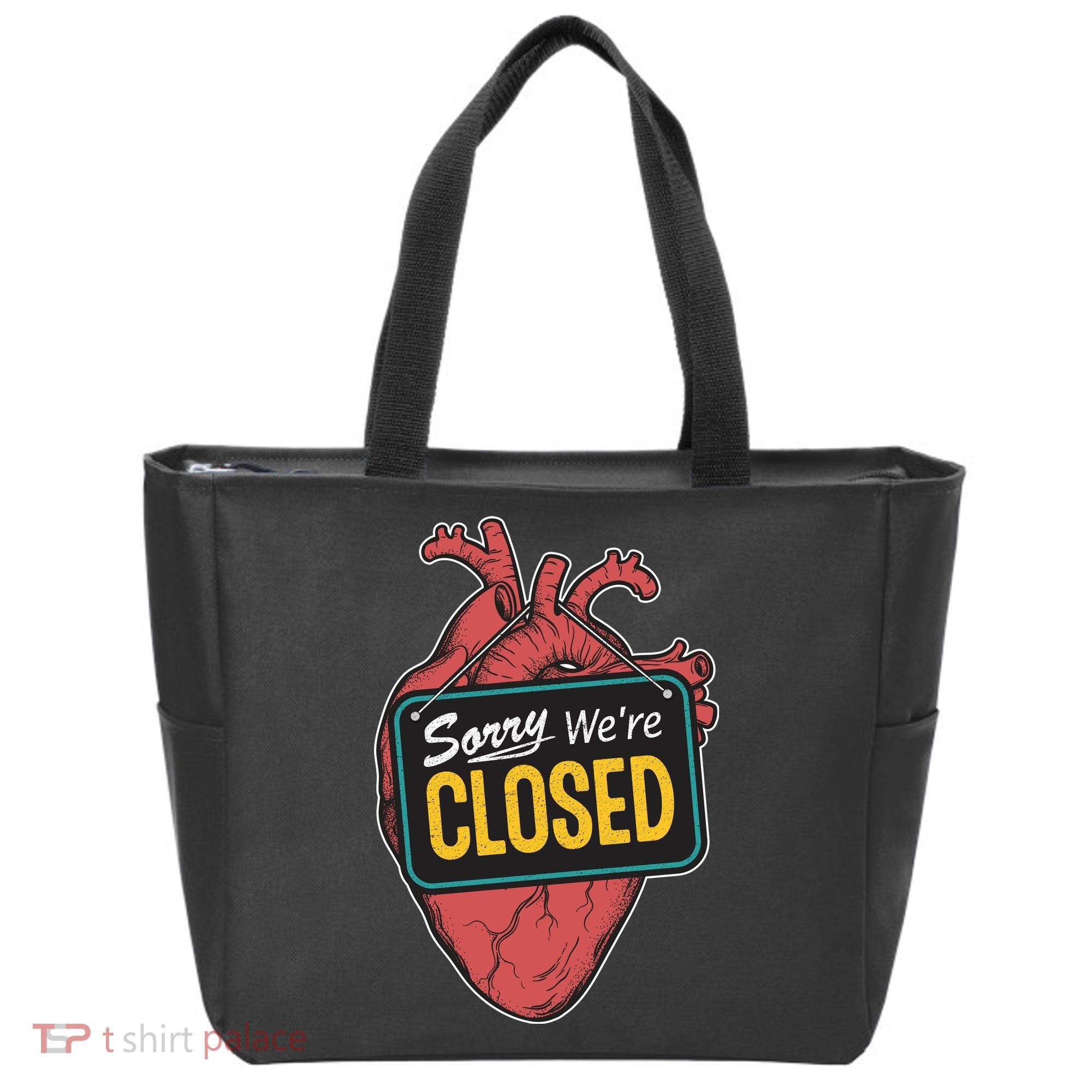 Sorry Were Closed Heart Tote Bag