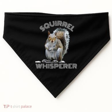 Squirrel Whisperer Cool Funny Sarcastic Squirrel Lover USA-Made Doggie Bandana