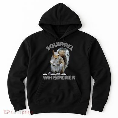 Squirrel Whisperer Cool Funny Sarcastic Squirrel Lover Hoodie
