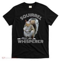 Squirrel Whisperer Cool Funny Sarcastic Squirrel Lover T-Shirt thumb 0