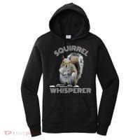 Squirrel Whisperer Cool Funny Sarcastic Squirrel Lover Women's Hoodie thumb 0