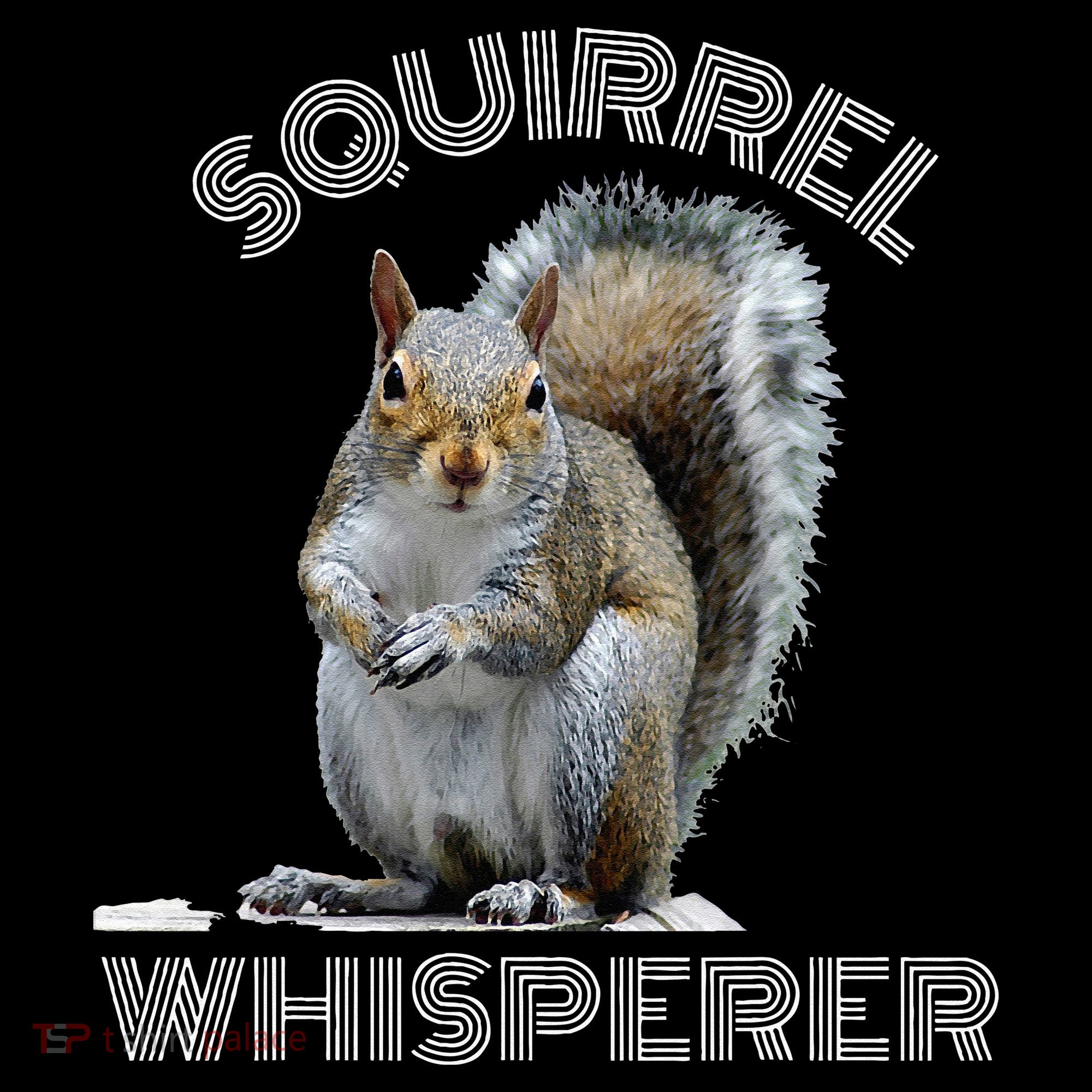 Squirrel Whisperer Cool Funny Sarcastic Squirrel Lover Women's Hoodie