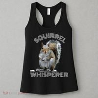 Squirrel Whisperer Cool Funny Sarcastic Squirrel Lover Women's Tank Top thumb 3