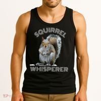 Squirrel Whisperer Cool Funny Sarcastic Squirrel Lover Tank Top thumb 3