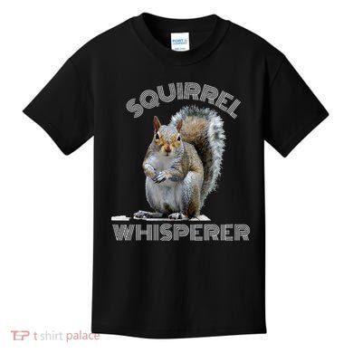 Squirrel Whisperer Cool Funny Sarcastic Squirrel Lover Kids T-Shirt