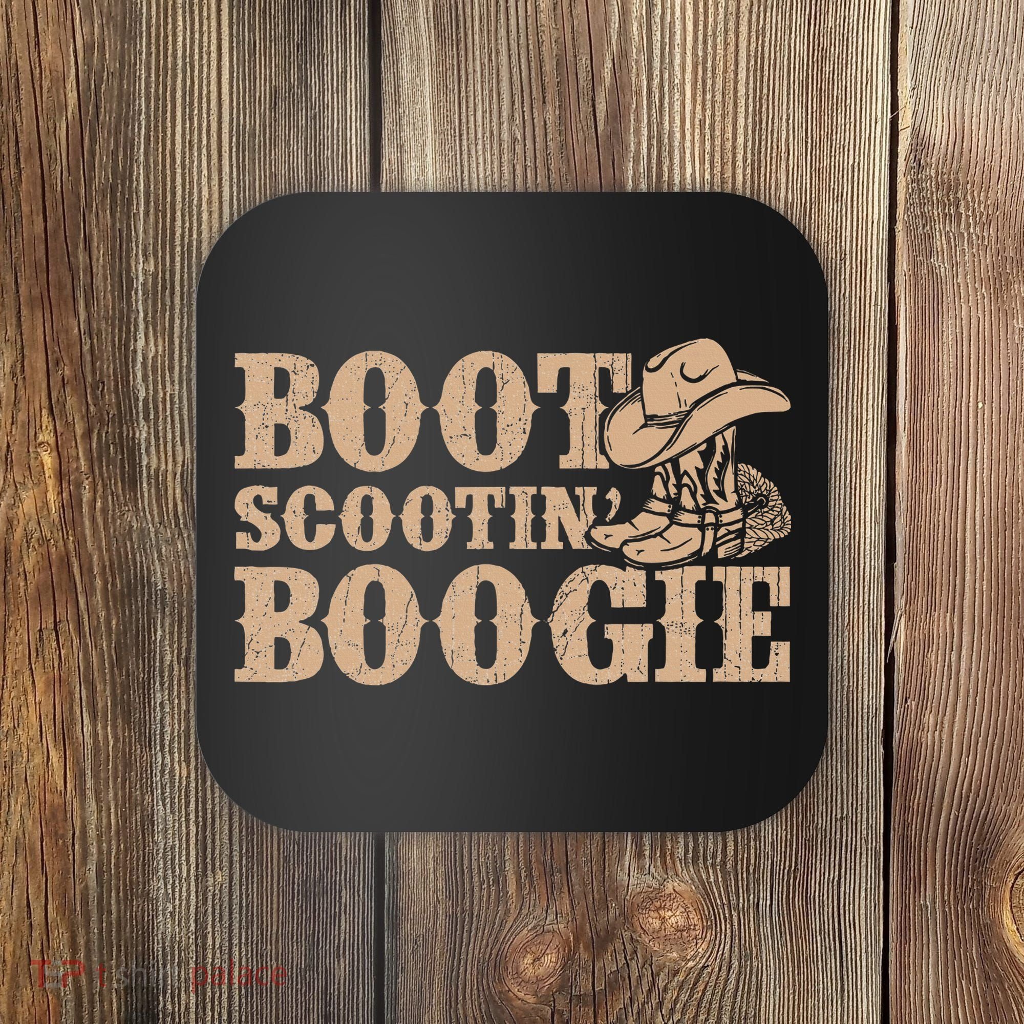 Southern Western Country Music Boot Scootin’ Boogie Coaster