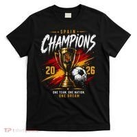 Spain World Champions 2026 Soccer One Team One Dream T-Shirt thumb 0