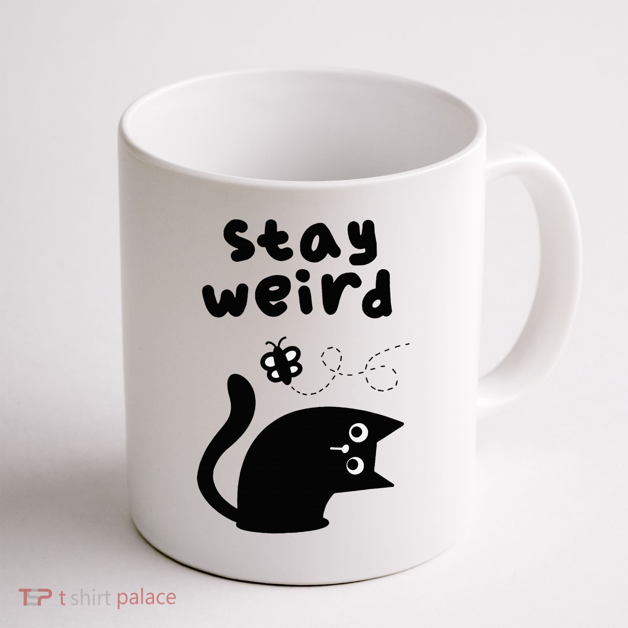 Stay Weird Cat Coffee Mug