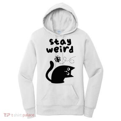 Stay Weird Cat Women's Hoodie