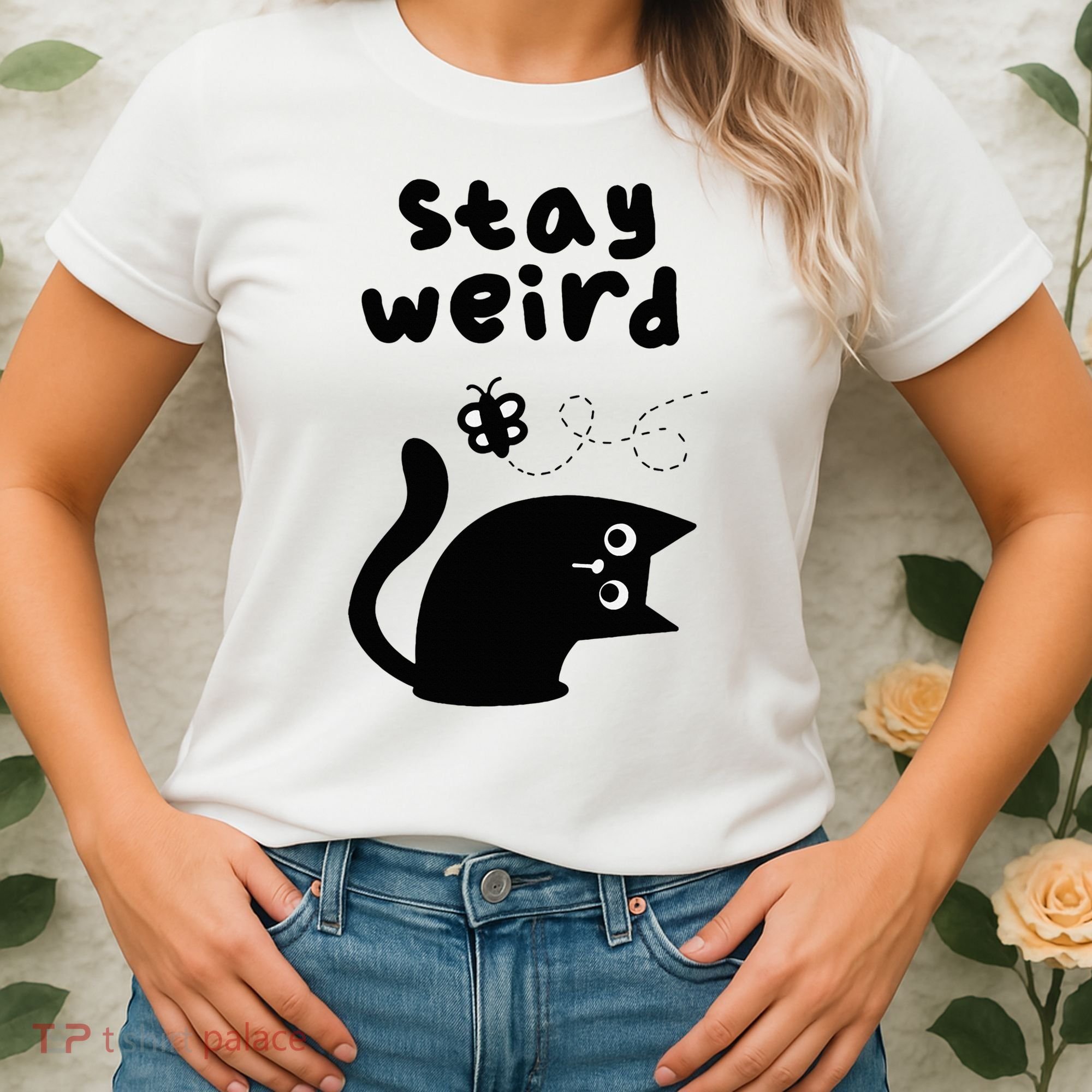 Stay Weird Cat Women's T-Shirt