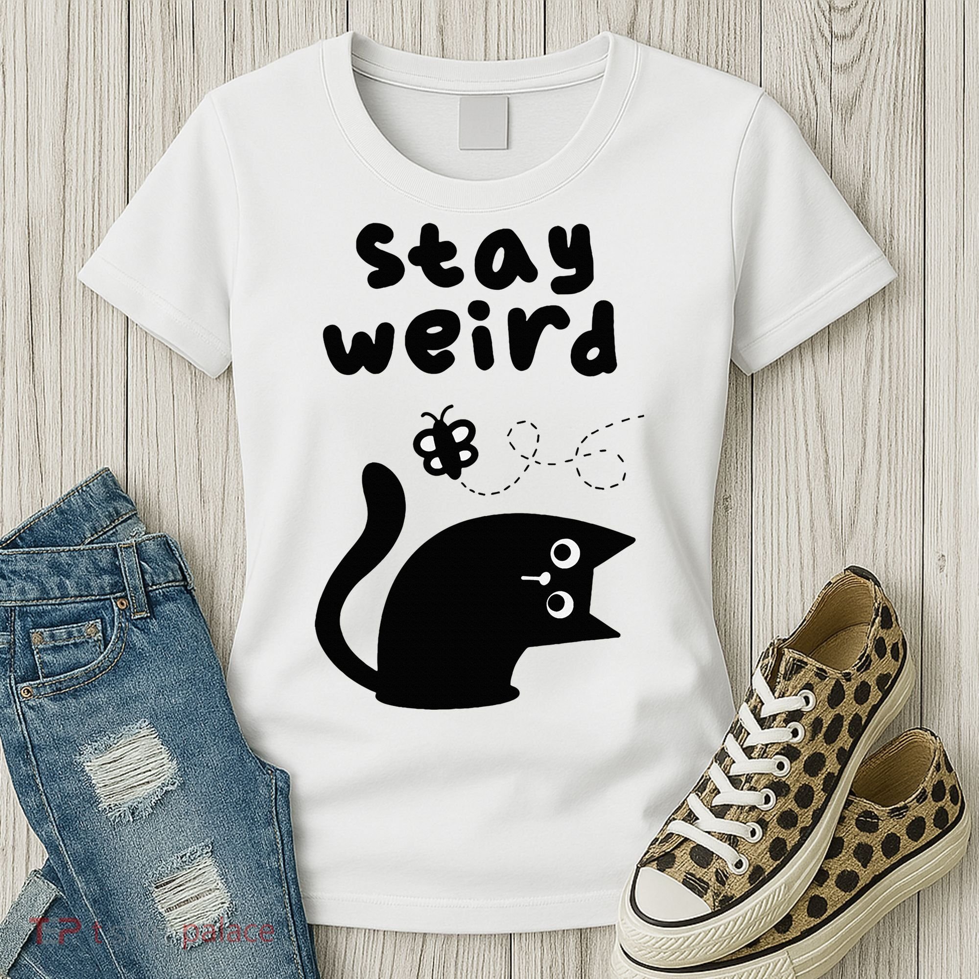 Stay Weird Cat Women's T-Shirt