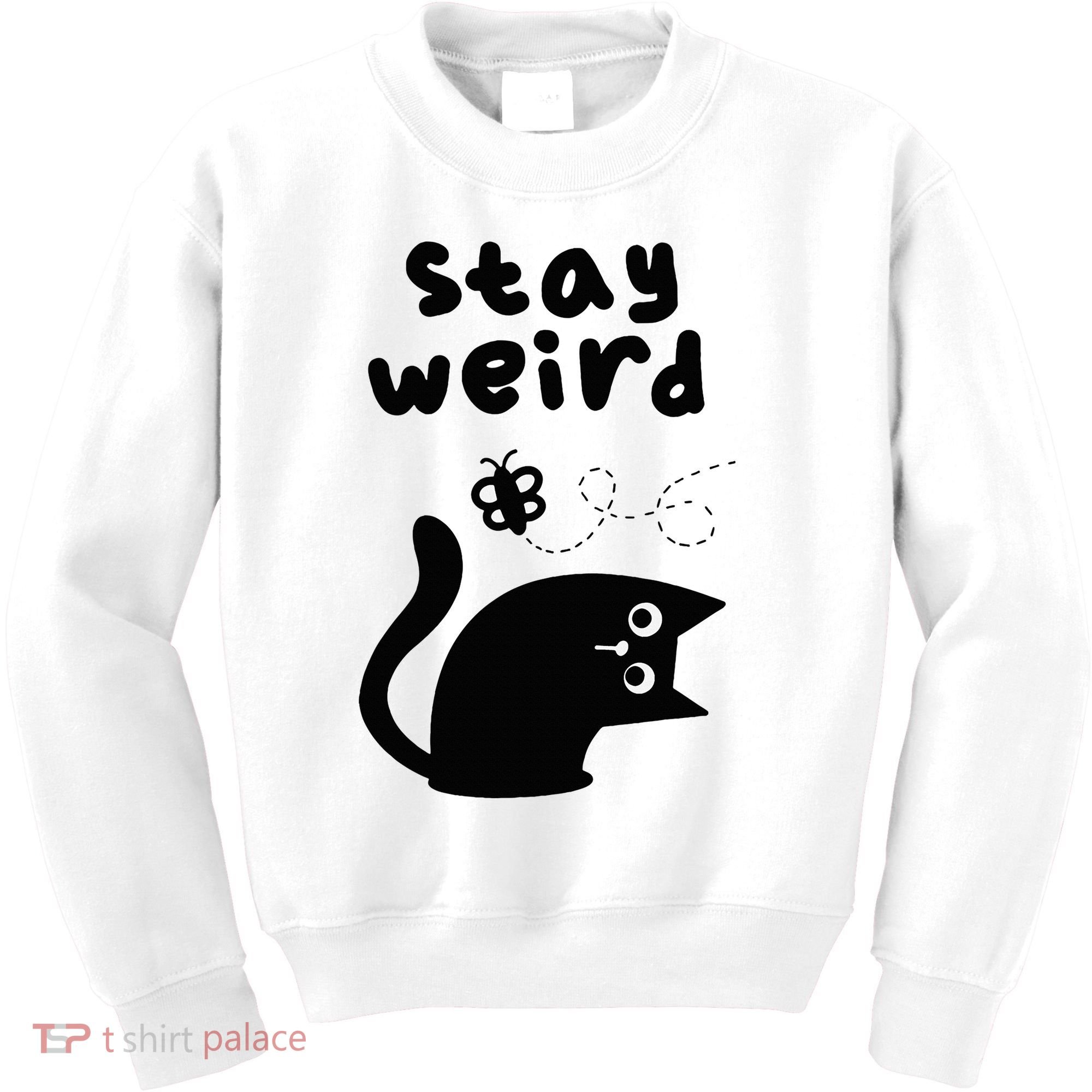 Stay Weird Cat Kids Sweatshirt