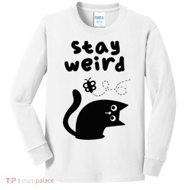 Stay Weird Cat Kids Long Sleeve Shirt