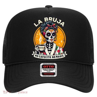 Skeleton Women Coffee La Bruja No Cafecito No Magic Hat