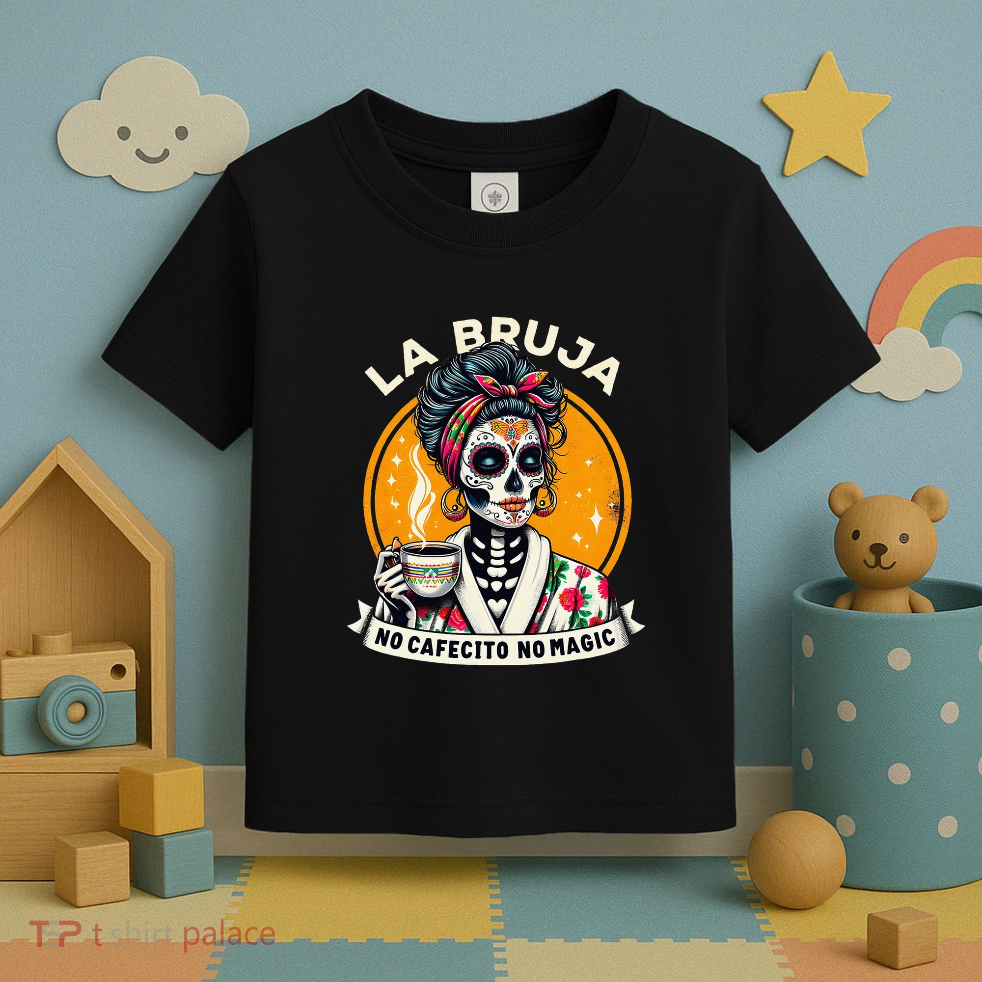 Skeleton Women Coffee La Bruja No Cafecito No Magic Toddler T-Shirt