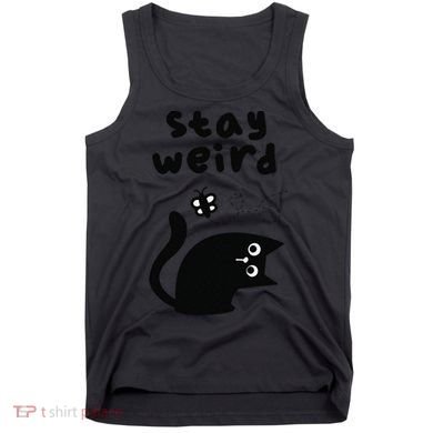 Stay Weird Cat Tank Top