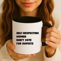 Selfrespecting Women DonT Vote For Rapists Coffee Mug thumb 3