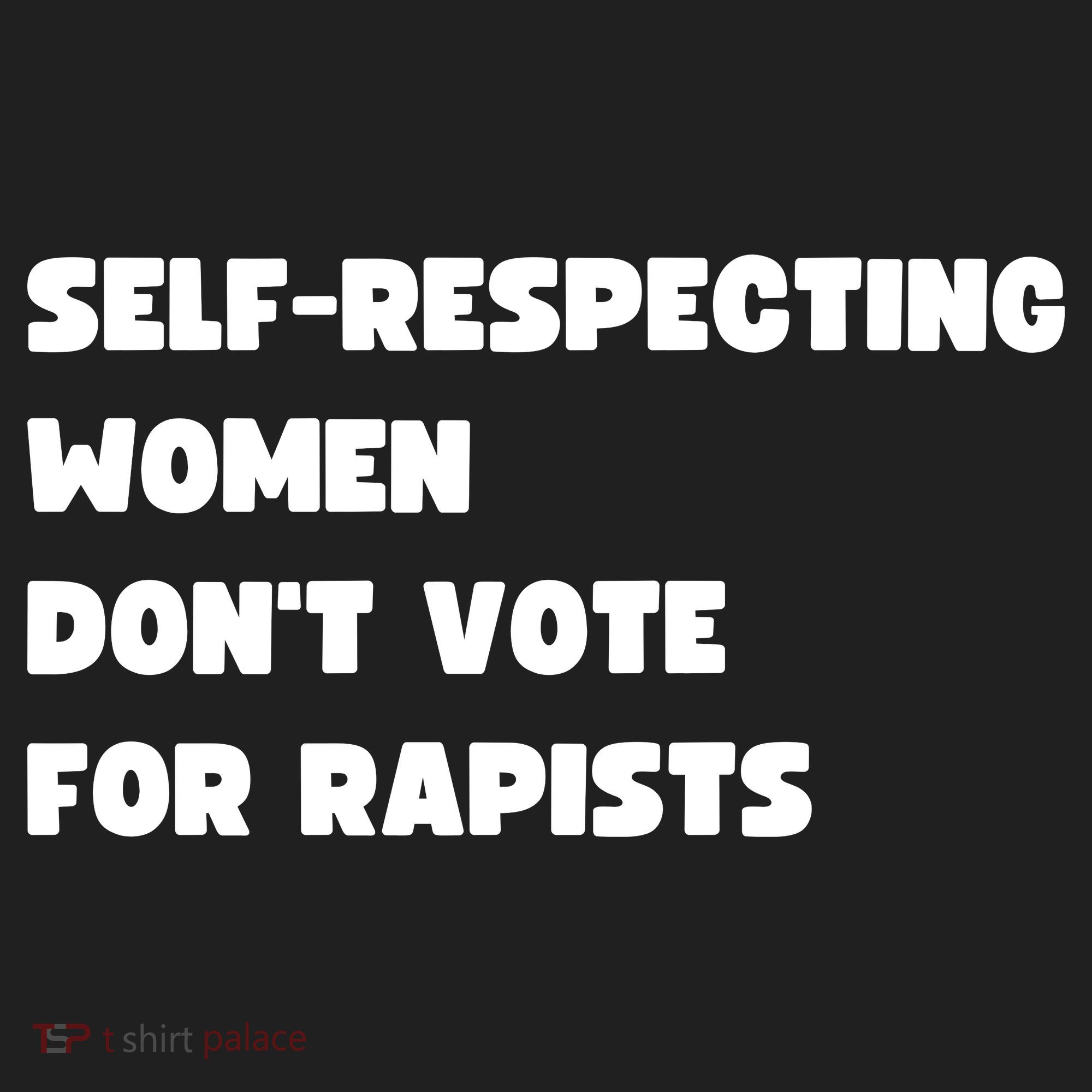 Selfrespecting Women DonT Vote For Rapists Beanie