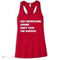 Selfrespecting Women DonT Vote For Rapists Women's Tank Top thumb 0