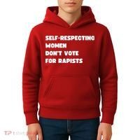 Selfrespecting Women DonT Vote For Rapists Kids Hoodie thumb 4