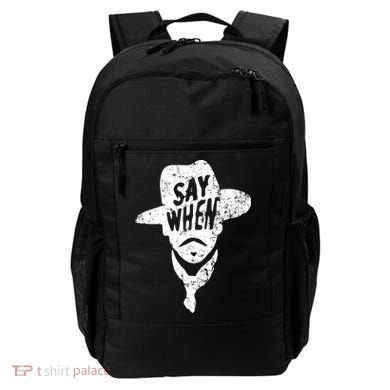 Say When Doc Holiday Backpack