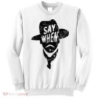 Say When Doc Holiday Sweatshirt thumb 0