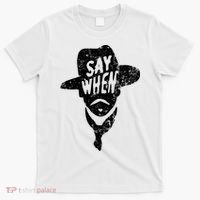 Say When Doc Holiday T-Shirt thumb 0