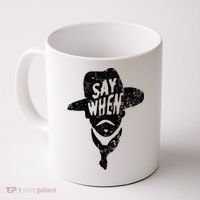 Say When Doc Holiday Coffee Mug thumb 0