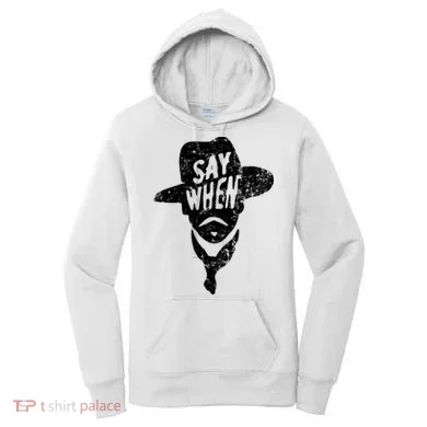 Say When Doc Holiday Women's Hoodie