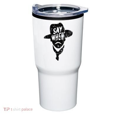 Say When Doc Holiday Tumbler