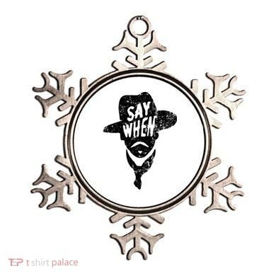 Say When Doc Holiday Ornament
